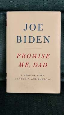 Promise Me, Dad: A Year of Hope, Hardship, and Purpose by Joe Biden